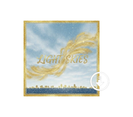 Light Skies (Deluxe) Digital Album