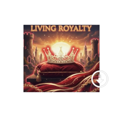 Living Royalty (Digital)